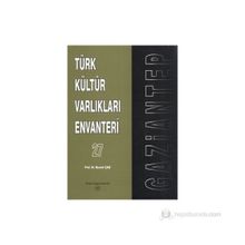 Türk Kültür Varlıkları Envanteri Gaziantep 27 - Nusret Çam