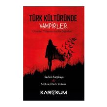 Türk Kültüründe Vampirler - Mehmet Berk Yaltırık