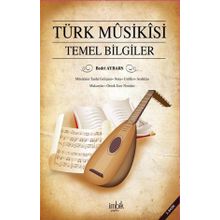 TÜRK MUSIKISI TEMEL BILGILERI - BEDRI AYBARS