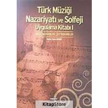 TÜRK MÜZİĞİ NAZARİYATI VE SOLFEJI UYGULAMA KİTABI I BASIT MAKAMLAR, ŞED MAKAMLAR - HATICE SELEN ERGÖZ