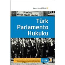 Türk Parlamento Hukuku - Onur Arslan