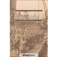 Türk Romanında İşgal İzmir'i - Dr. Mustafa Aydemir