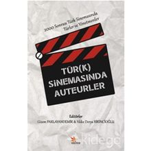 Türk Sinemasında Auteurler - Gizem Parlayandemir