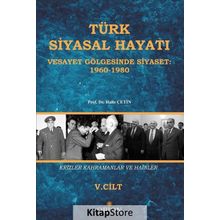Türk Siyasal Hayatında Krizler Kahramanlar ve Hainler 5. Cilt - Halis Çetin