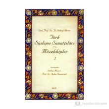 TÜRK SÜSLEME SANATÇILARI - MÜZEHHİPLER - 1 - GÜLBÜN MESARA; AYKUT KAZANCIGİL