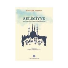 Türk Tarih Kurumu Selimiyye Inceleme - Çevirimetin -Sadeleştirme - Dayezade Mustafa