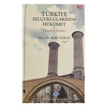 Türk Tarih Kurumu Türkiye Selçuklularında Hükümet - Refik Turan