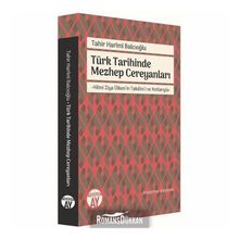 Türk Tarihinde Mezhep Cereyanları - Tahir Harimi Balcıoğlu