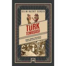 Türk Temaşası Selim Nüzhet Gerçek