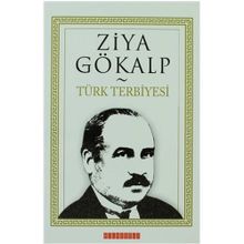 TÜRK TERBIYESI - ZIYA GÖKALP