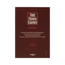 Türk Tiyatro Eserleri 2 Tanzimat Dönemi - Gıyasettin Aytaş