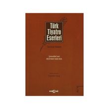 Türk Tiyatro Eserleri 5 Tanzimat Dönemi - Gıyasettin Aytaş