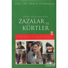 Türk Toplumunda Zazalar ve Kürtler - Prof. Dr. Orhan Türkdoğan