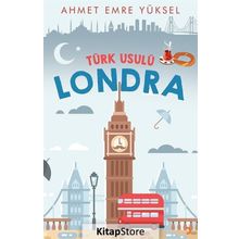 Türk Usulü Londra - Ahmet Emre Yüksel