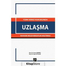 Türk Vergi Hukukunda Uzlaşma - Yaşar Ayyıldız