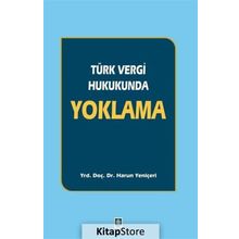 Türk Vergi Hukukunda Yoklama - Harun Yeniçeri