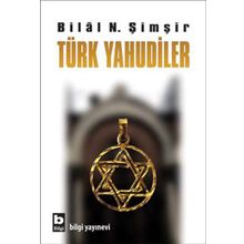 TÜRK YAHUDILER - BILAL N. ŞİMŞİR