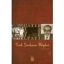 TÜRK YURDUNUN BILGELERI - ALTAN DELIORMAN