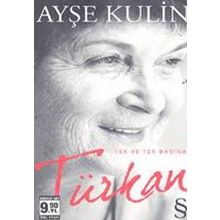 Türkan - Ayşe Kulin