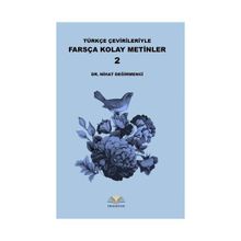 Türkçe Çevirileriyle Farsça Kolay Metinler 2 - Nihat Değirmenci