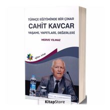 Türkçe Eğitiminde Bir Çınar - Cahit Kavcar