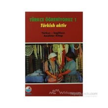 Türkçe Öğreniyoruz 1 - Türkisch Aktiv - Necdet Adabağ Paola Bragaglia