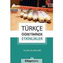 Türkçe Öğretiminde Etkinlikler - Erkan Çer