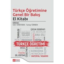 Türkçe Öğretimine Genel Bir Bakış El Kitabı - Pegem Yayınları