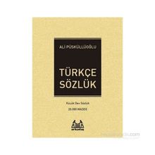 Türkçe Sözlük - Ali Püsküllüoğlu