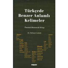 Türkçede Benzer Anlamlı Kelimeler - Mehmet Gedizli