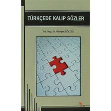 TÜRKÇEDE KALIP SÖZLER - GENEL