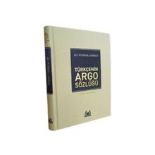 TÜRKÇE´NİN ARGO SÖZLÜĞÜ - ALI PÜSKÜLLÜOĞLU (ISBN:9789755093963)