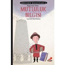 Türkçenin Muhafızları 3 - Mutluluk Bilgisi - Özgür Aras Tüfek