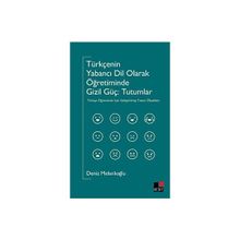 Türkçenin Yabancı Dil Olarak Öğretiminde Gizil Güç - Deniz Melanlıoğlu