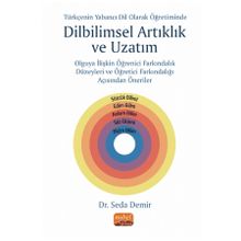 Türkçenin Yabancı Dil Olarak Öğretiminde Yeni Bir Olgu Dilbilimsel Artıklık ve Uzatım - Seda Demir
