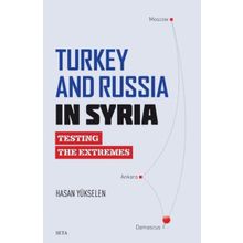 Turkey and Russia in Syria Seta Yayınları