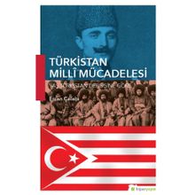 Türkistan Milli Mücadelesi - Ercan Çelebi