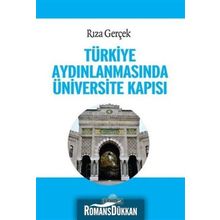 Türkiye Aydınlanmasında Üniversite Kapısı - Rıza Gerçek