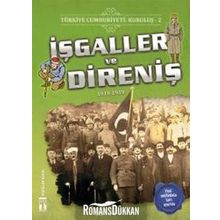 Türkiye Cumhuriyeti: Kuruluş 2- İşgaller ve Direniş - Metin Özdamarlar