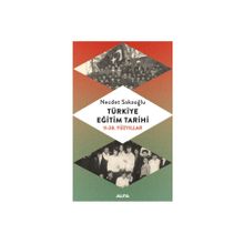 Türkiye Eğitim Tarihi 11 - 20. yüzyıllar - Necdet Sakaoğlu