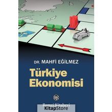 Türkiye Ekonomisi - Mahfi Eğilmez