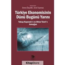 Türkiye Ekonomisinin Dünü Bugünü Yarını - Emre Özçelik