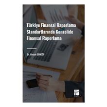 Türkiye Finansal Raporlama Standartlarında Konsolide Finansal Raporlama Gazi Kitabevi