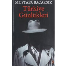 Türkiye Günlükleri - Mustafa Bacaksız