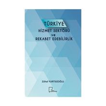 Türkiye Hizmet Sektörü ve Rekabet Edebilirlik - Gece Akademi
