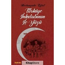 Türkiye İnkılabının İç Yüzü - Mevlanzade Rıfat