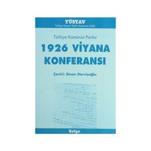 TÜRKİYE KOMÜNİST PARTISI 1926 VIYANA KONFERANSI - SINAN DERVİŞOĞLU