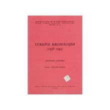 TÜRKIYE KRONOLOJISI (1938-1945) - GENEL