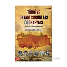 Türkiye Ortam Sorunları Coğrafyası - Nuriye Garipağaoğlu