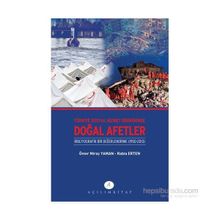 Türkiye Sosyal Hizmet Birikiminde Doğal Afetler - Rabia Erten Ömer Miraç Yaman